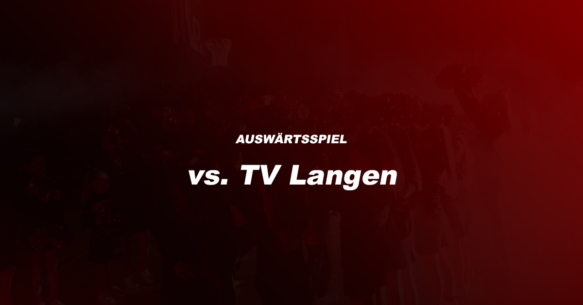 Top-Team Langen an diesem Tag eine Nummer zu groß für die ERSTE