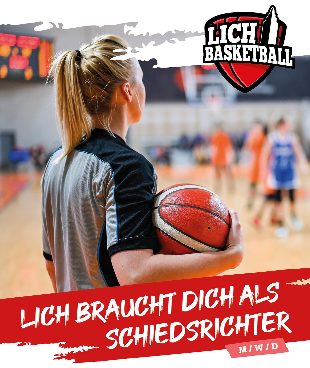 Werde Schiedsrichter bei LICH Basketball